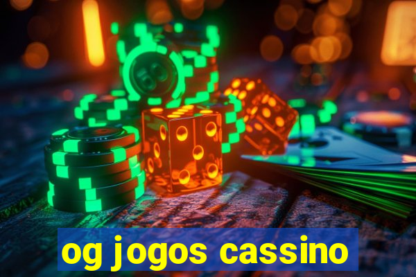 og jogos cassino